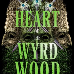Heart of the Wyrdwood