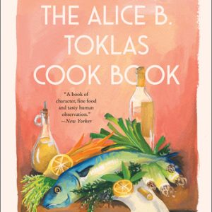 The Alice B. Toklas Cook Book
