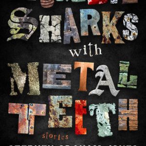 Zombie Sharks with Metal Teeth